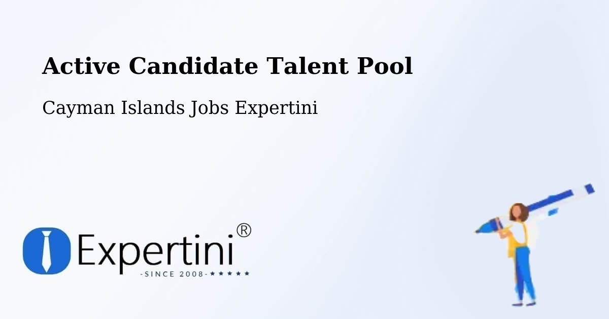 Active Candidate Talent Pool – Hell - Cayman Islands Jobs Expertini