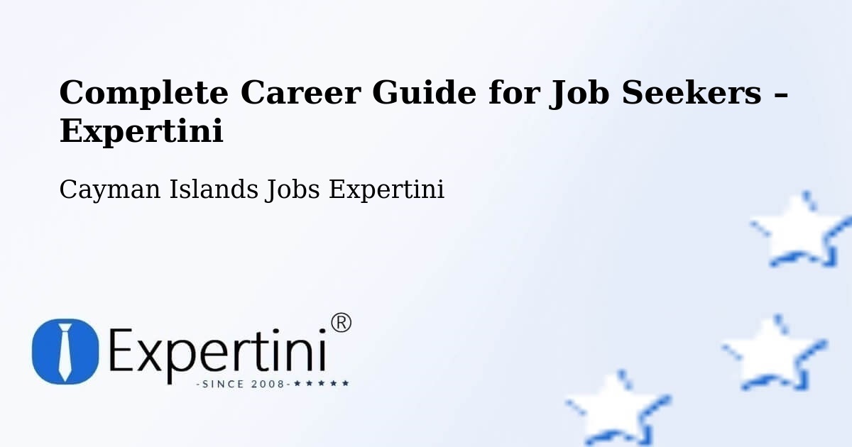 Career Guide for Job Seekers – Hell - Hell, Cayman Islands Jobs Expertini
