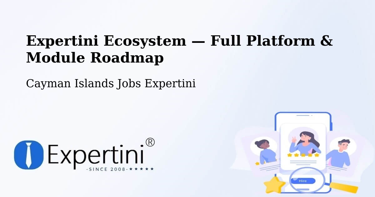 Expertini Ecosystem — Full Platform & Module Roadmap – Hell