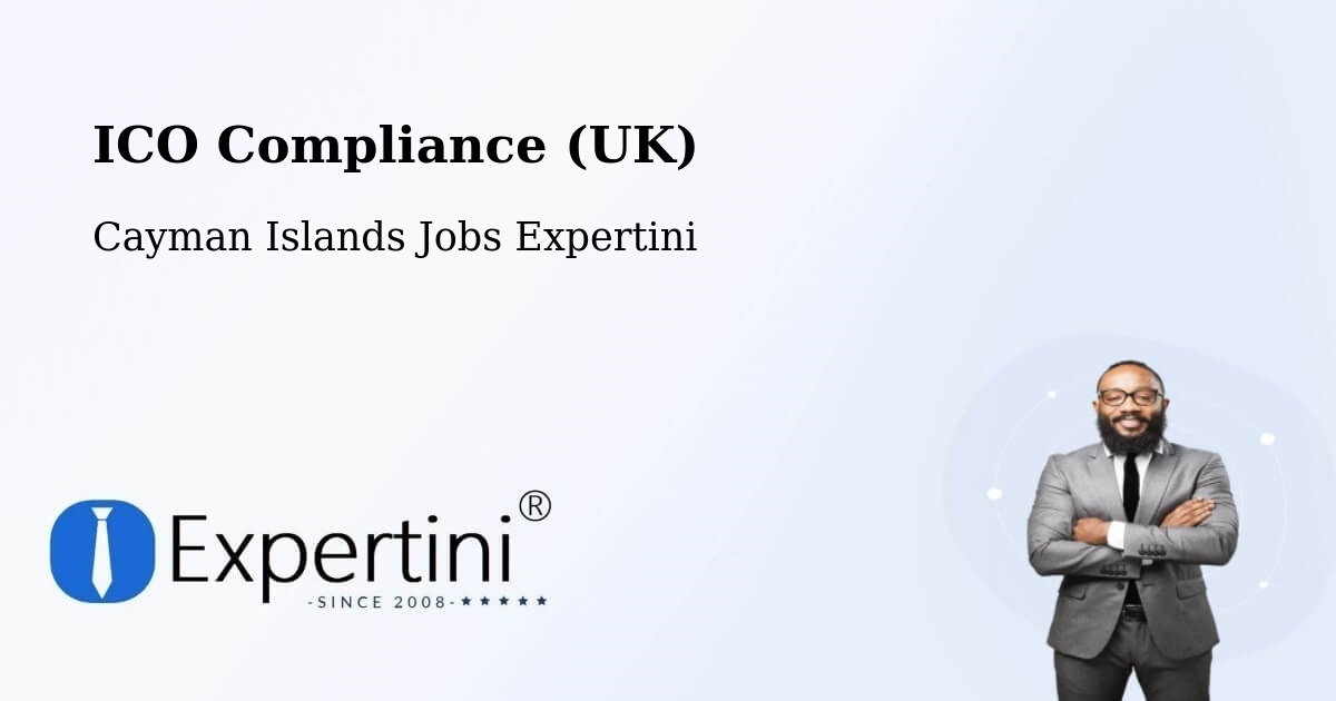 UK Data Protection & ICO Compliance – Hell - Cayman Islands Jobs Expertini