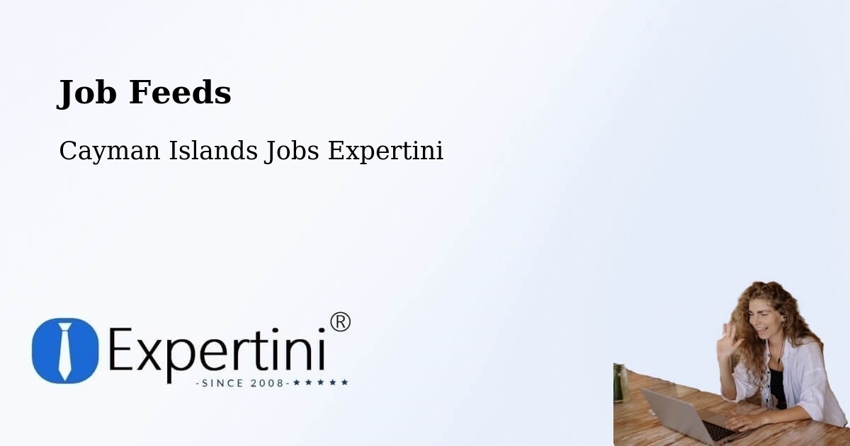 Job Listings Feed – Hell - Cayman Islands Jobs Expertini